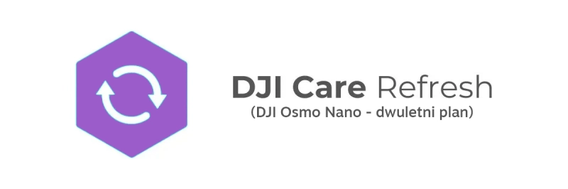 DJI Osmo Nano - dwuletnia ochrona DJI Care Refresh