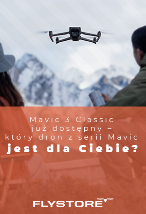 Mavic 3 Classic już dostępny – który dron z serii Mavic jest dla Ciebie?