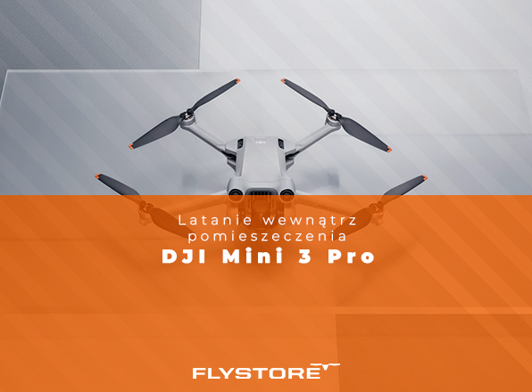 DJI Mini 3 Pro - czy można latać w pomieszczeniu?