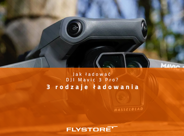 Każdy sposób ładowania drona DJI Mavic 3 Pro