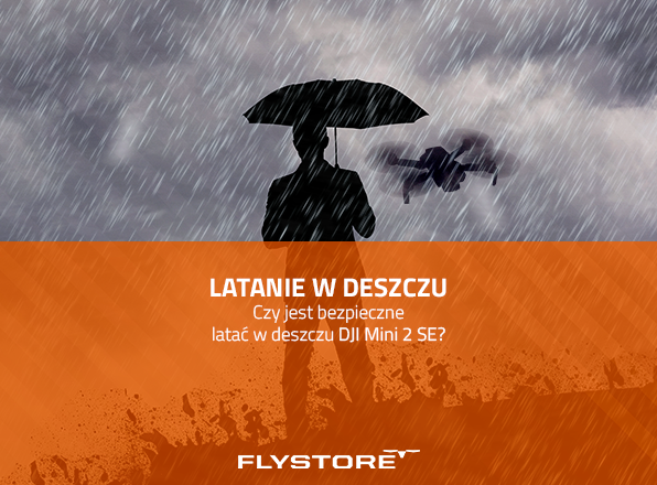 Latanie DJI Mini 2 SE w deszczu